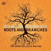 Roots and Branches: The Songs of Little Walter
