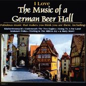 I Love the Music of a German Beer Hall [Kado]