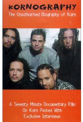 Korn - Kornography: Unauthorized Biography