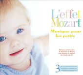 L'Effet Mozart: Musique pour les Petits (3-CD Box