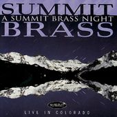 Summit Brass Night:Live In Colorado