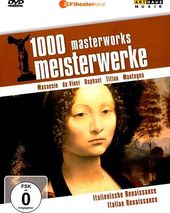 1000 Masterworks: Italian Renaissance