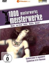 1000 Masterworks: Symbolism & Art Nouveau