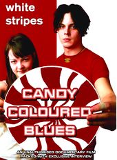 White Stripes - Candy Coloured Blues: Unauthorized
