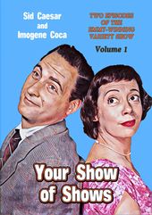 Your Show of Shows, Volume 1