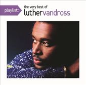 Playlist: The Very Best of Luther Vandross