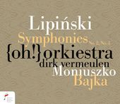 Lipinski: Symphonies Nos. 2 And 3 & Moniuszko: