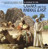 A Voyage To The Sahara And The Middle East