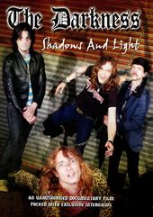 The Darkness - Shadows and Light: An Unauthorized