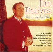 Jim Reeves: Have I Told You I Love You Lately (21