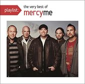 Playlist:Very Best Of Mercyme