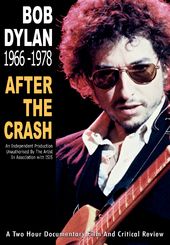 Bob Dylan - After The Crash, 1966-1978