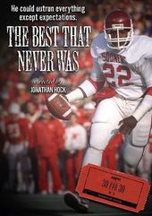 ESPN Films 30 for 30: The Best That Never Was