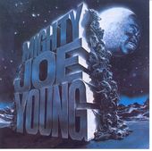Mighty Joe Young [Compilation]