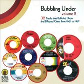 Bubbling Under, Volume 2: 32 Tracks That Bubbled