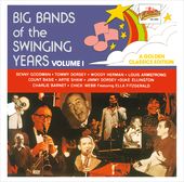 Big Bands of The Swinging Years, Volume 1