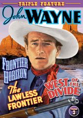 John Wayne Triple Feature, Volume 3 (Frontier