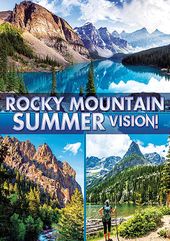 Rocky Mountain Summer Vision!