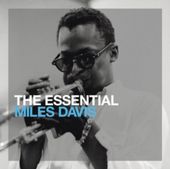 The Essential Miles Davis [Columbia / Legacy]