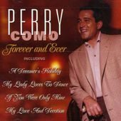 Perry Como: Forever & Ever