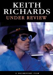 Keith Richards - Under Review: A Documentary Film