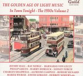 The Golden Age of Light Music: The 1930s, Volume