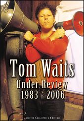 Tom Waits - Under Review, 1983-2006: An