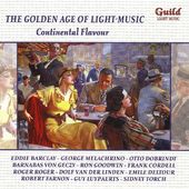 The Golden Age of Light Music: Continental Flavour