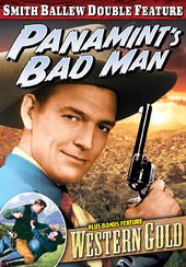 Smith Ballew Double Feature: Panamint's Bad Man