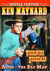 Ken Maynard Double Feature: Whirlwind Horseman