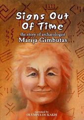 Signs Out of Time: The Story of Archaeologist