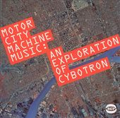 Motor City Machine Music: An Expoloration of