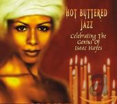 Hot Buttered Jazz: Celebrating The Genius Of