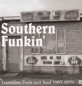 Southern Funkin': Louisiana Soul 1967-1979