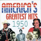 America's Greatest Hits: 1950