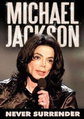 Michael Jackson - Never Surrender