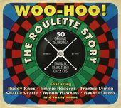 The Roulette Story - Woo-Hoo!: 50 Original