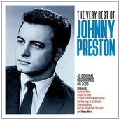 The Very Best of Johnny Preston: 40 Original