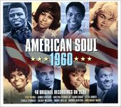 American Soul - 1960: 40 Original Recordings