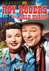 Roy Rogers With Dale Evans - Volume 2