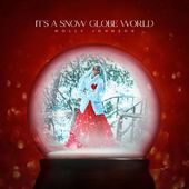 It's A Snow Globe World (Can)