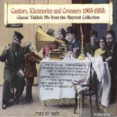 Cantors, Klezmorim and Crooners 1905-1953 (3-CD)