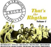 Hot Harmony Groups 1932-1951: That's The Rhythm,