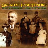 Greatest Irish Tenors Past and Present