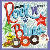 Harlem Rock N' Blues, Volume 1