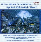 The Golden Age of Light Music: Light Music While