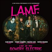 L.A.M.F.: Live Bowery Electric