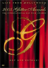 Glitter Awards 2005: The International Gay Film