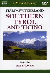 A Musical Journey - Southern Tyrol and Ticino