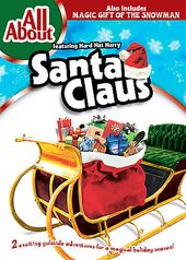 All About Santa Claus / Magic Gift of the Snowman
